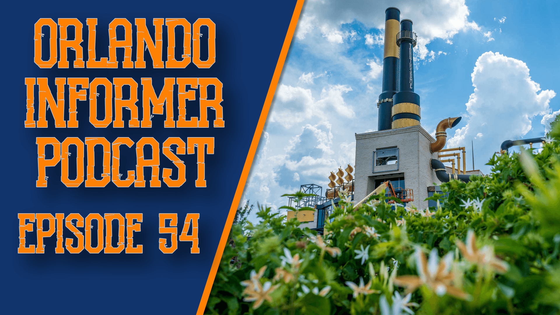 Orlando Informer Podcast Episode 54
