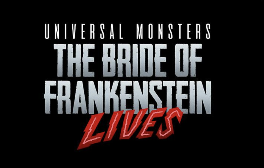 Universal Monsters: The Bride of Frankenstein Lives logo Halloween Horror Nights