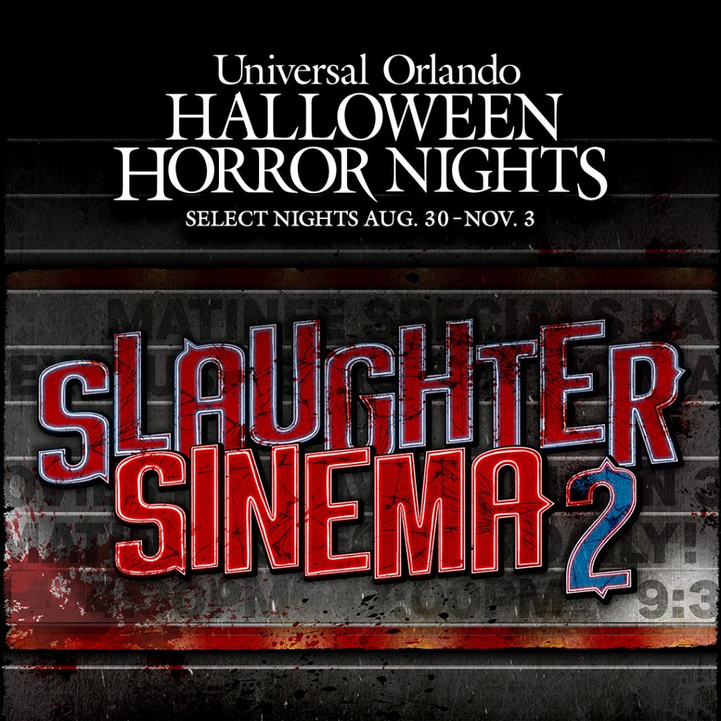 Slaughter Sinema 2 at Halloween Horror Nights 2024
